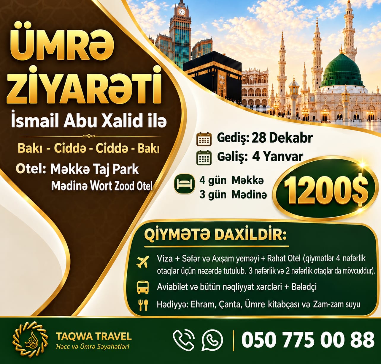 28 Dekabr – 04 Yanvar Ümrə Ziyarəti